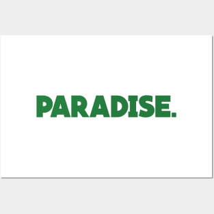 Welcome To Paradise Posters and Art